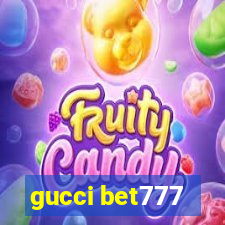 gucci bet777